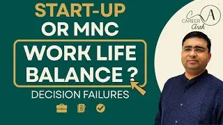 Startup vs MNC: Who REALLY Has Better Work&ndash;Life Balance?