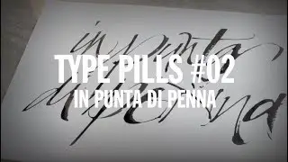 Type Pills #2 - In punta di penna