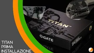 Titan - Gate | Prima installazione