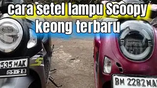 Cara setel lampu all new Scoopy terbaru