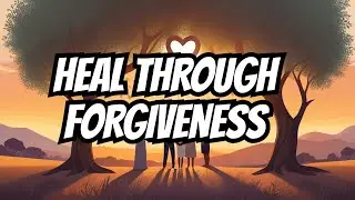The Power of Forgiveness: 10 Quotes to Inspire Healing