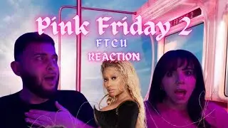 NICKI MINAJ - FTCU [FIRST TIME REACTION] Pink Friday 2 🔥