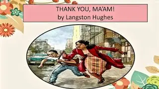 Thank You, Ma'am by Langston Hughes
