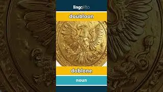 🇬🇧🇮🇹 doubloon - doblone : learn English : impariamo l'inglese : vocabulary builder