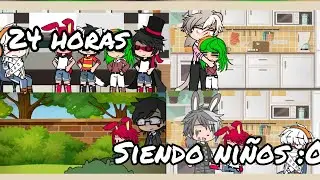 24 horas siendo niños 2 ||pedido|| 31 minutos