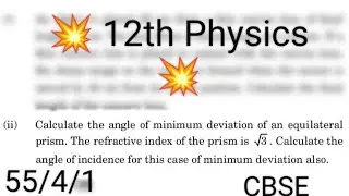 Calculate the angle of minimum deviation of an equilateral prism.The refractive index of prism is &radic;3