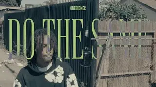Onebkonec - Do The Same (Live Performance 🎭) Dir. By @cookfilmz