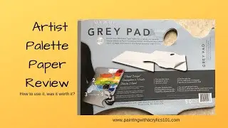 Grey Paper Palette Product Review - Artist Product