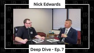 Deep Dive  (Ep. 7) - Nick Edwards, Internet Crimes Against Children Taskforce