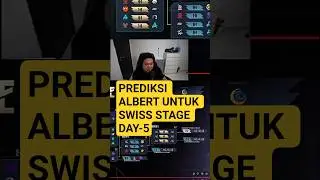 Prediksi Albert untuk swiss stage day-5 🤔 #alberttt  #mlbbidcreator #m7worldchampionship #music