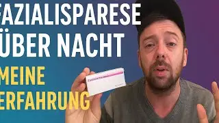 Fazialisparese: Plötzliche Gesichtslähmung – Mein Weg zurück zur Normalität!