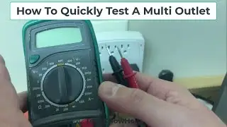 Testing Multi Outlets in Under a Minute - Quick DIY Home Safety Guide