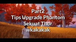 Noah's Heart - Tips Lineup dan Upgrade Phantom