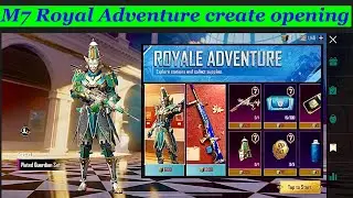 M7 Royal adventure 🔥😱create opening |how to get more creates#m7createopening# bgmi#Royalpassgiveay