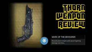 Destiny - Thorn Exotic Weapon Review