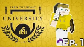 School is in Session! - Feed the Beast: University - EP 1