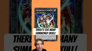Theres TOO MANY SUMMONED SKULL!
