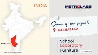 Metrolabs 60 :Our Projects in Karnataka #metrolabs #schoollabfurniture