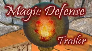 Magic Defense Trailer
