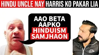 Hindu Uncle Nay Harris Ko Hinduism Samjhaya