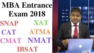 MBA Entrance Exam 2018 CAT MAT CMAT IBSAT NAMT SNAP XAT