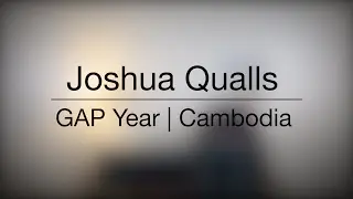 Josh | Gap Year Missions | Cambodia