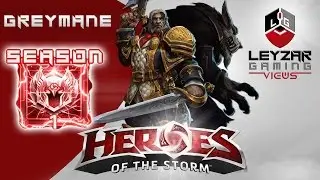 Heroes of the Storm Ranked Gameplay (Season 1) - Greymane (HotS Greymane Gameplay Hero League)