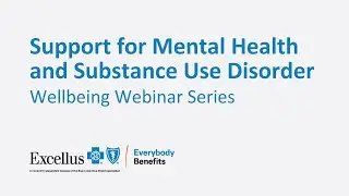 Support for Mental Health and Substance Use Disorder