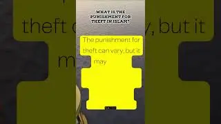 What is the punishment for theft in Islam?