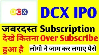 DCX System Limited IPO | Bumper Over Subscribed | Latest Data | FinTax Guru
