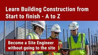 Learn Building Construction from Start to finish | Complete site engineer course | Civil Tutor app