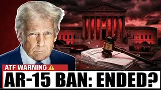 Supreme Court Takes Rifle Ban Case That Could END AR-15 Bans Forever (January 23rd)