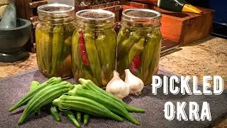 Preserving The Harvest | Canning Spicy Pickled Okra