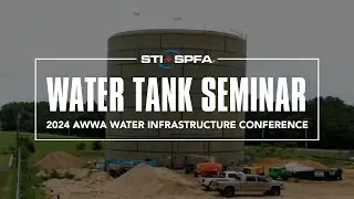 Field Erected Steel Water Storage Tank Seminar at 2024 AWWA WIC