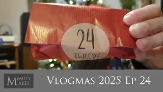 Vlogmas 2025, выпуск 24 — Открытие рождественских подарков и новости проекта.