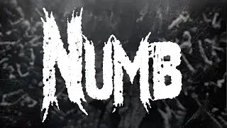 Linkin Park - Numb / Lyrics