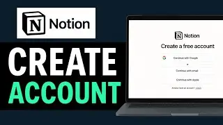 How To Create Notion Account 2025 (Full Setup Guide)