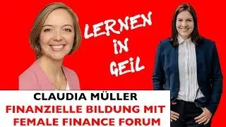 Finanzielle Bildung f&uuml;r Frauen in Deutschland: Claudia M&uuml;ller im Podcast (Female Finance Forum)