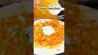 Cheese Cream Dosa #streetfood #shorts