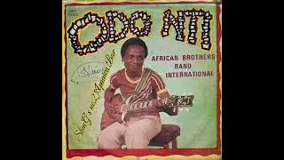 African Brothers Band - Odo Nti (1980) - Nana Ampadu&rsquo;s Impact on Ghanaian Highlife + Full Album