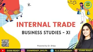 INTERNAL TRADE l  PPT NOTES l  BUSINESS STUDIES l  CLASS 11