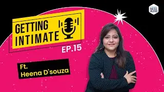 Getting Intimate Ep 15 ft. HEENA D'SOUZA | Soap Maker | Journey Of Heena D'souza