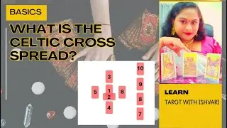What is the Celtic Cross Spread ? learn tarot with ishvari start your learning journey #tarot