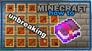 How to Get and Use Unbreaking Enchantment in Minecraft! | Easy Minecraft Tutorial
