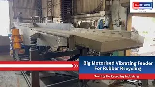 Big Motorised Vibrating Feeder For Rubber Recycling - Testing For Recycling Industries