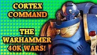 Cortex Command - The Warhammer 40k Wars!