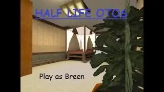 Half-Life OTOS - TWHL Casa Del Administrator 2nd place