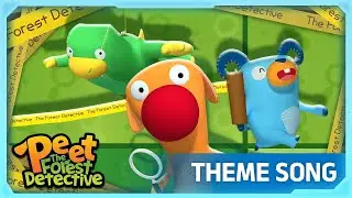 Opening Theme Song [S1] | Peet The Forest Detective