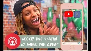 Weekly Live Stream With Ahlee The Great!