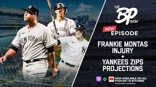 Frankie Montas Injury & Yankees ZiPS Projections | The Bronx Pinstripes Show